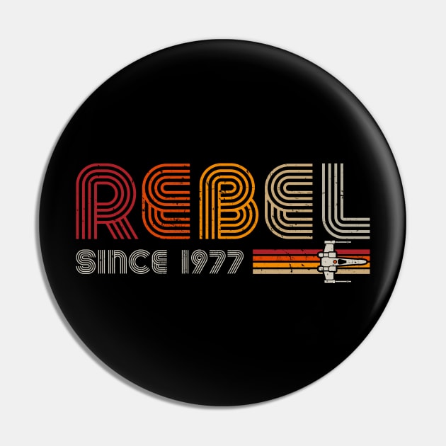 Rebel since 1977 Pin by DrMonekers