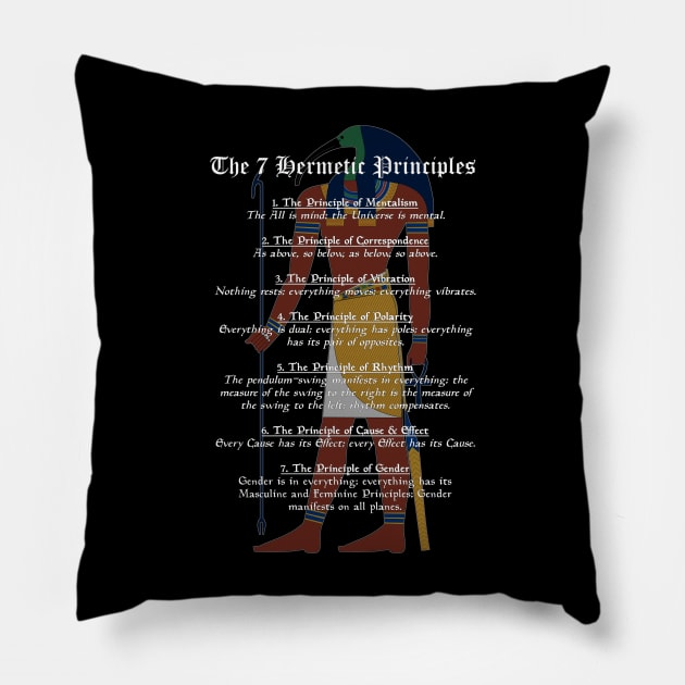 The 7 Hermetic Principles - Greek and Egyptian Philosophy (Thoth) Pillow by Occult Designs