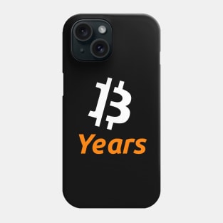 Happy 13th Birthday, Bitcoin! Phone Case