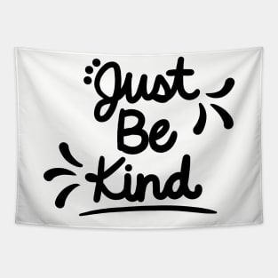 Just Be Kind Tapestry