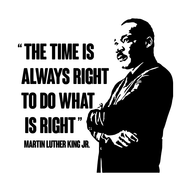 Martin Luther King Quote by Design Monster