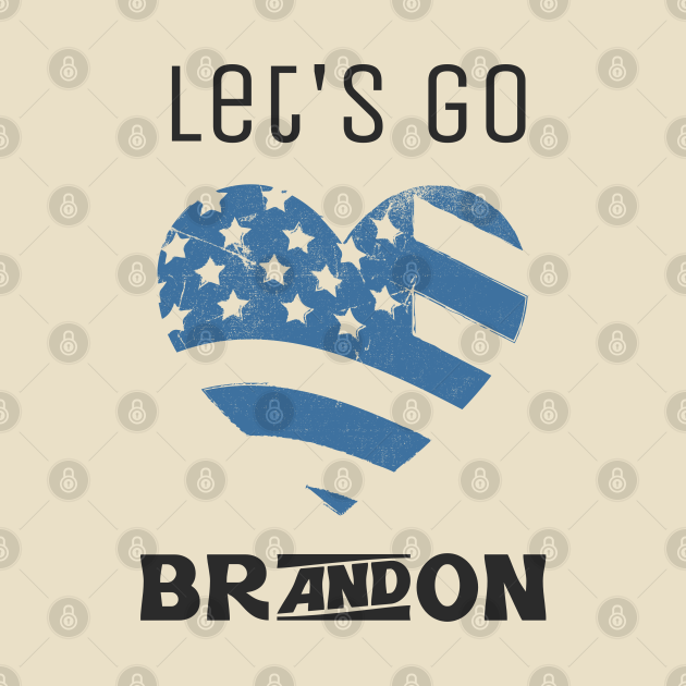 Discover Let's go Brandon - Brandon - T-Shirt