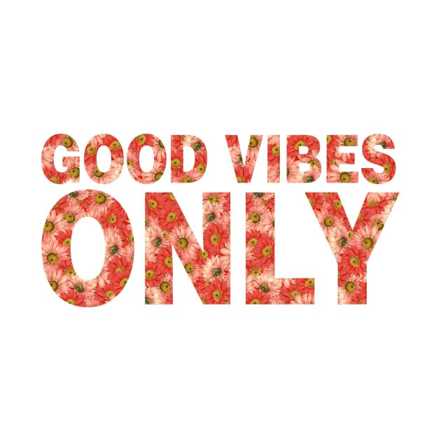 Good Vibes Only White Pattern by Tobe_Fonseca