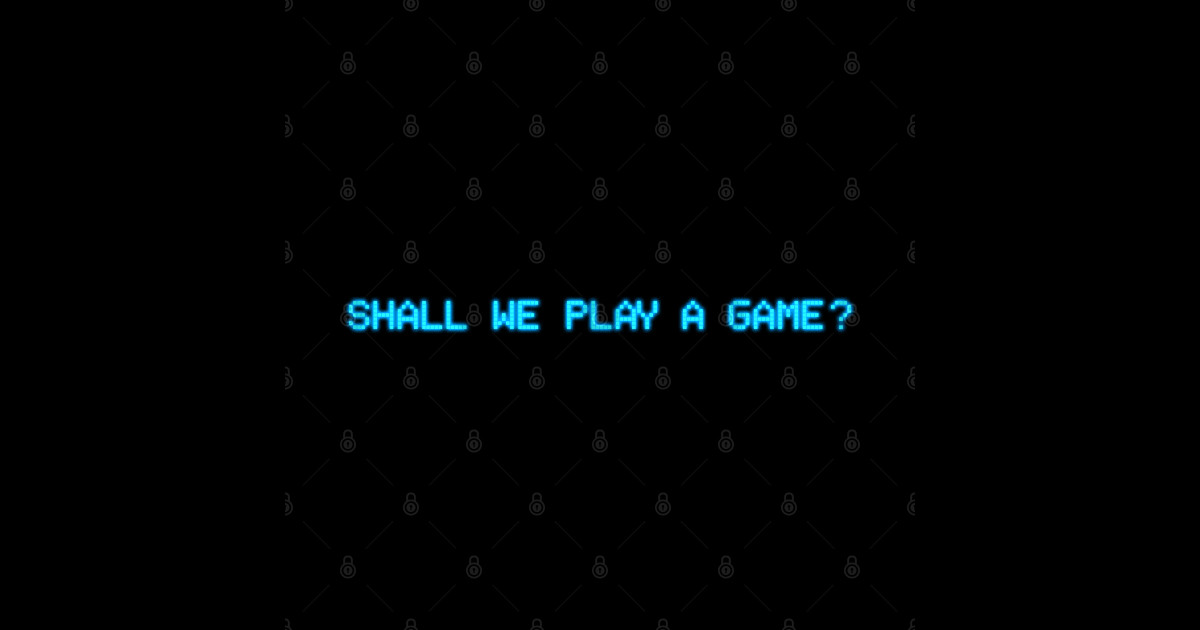 Shall We Play A Game? Wargames - Wargames - Sticker | TeePublic