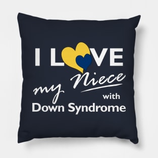 Love for Down Syndrome Niece Pillow