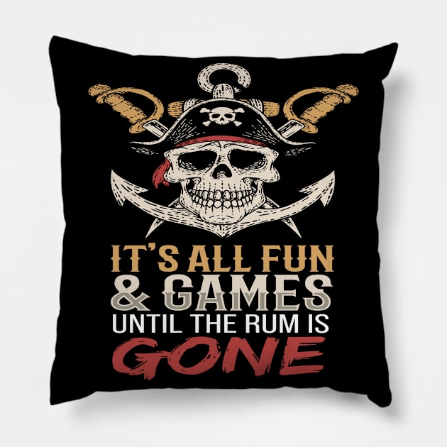 Its All Fun & Games Pirates Captain Pillow by MooonTees