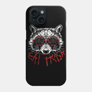 Eat Trash Phone Case