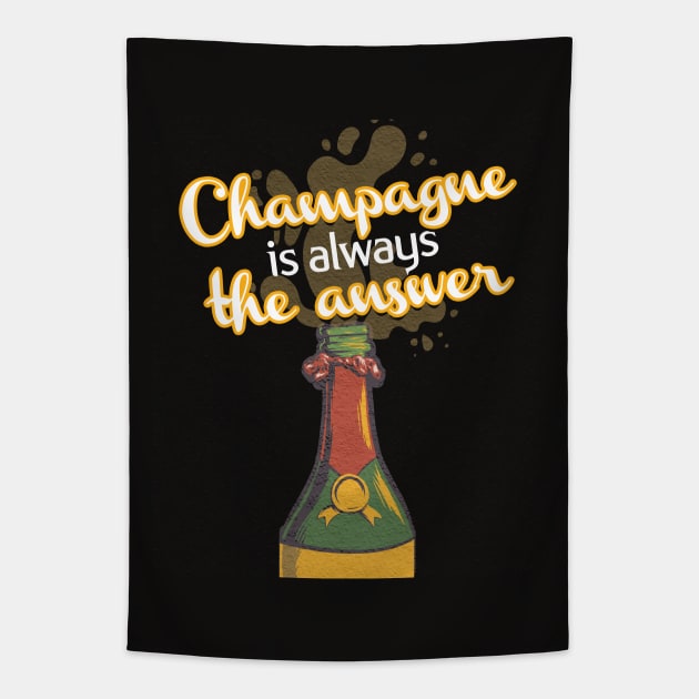 Champagne Is Always The Answer Tapestry by VintageArtwork