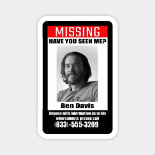 Ben's Missing Poster Magnet