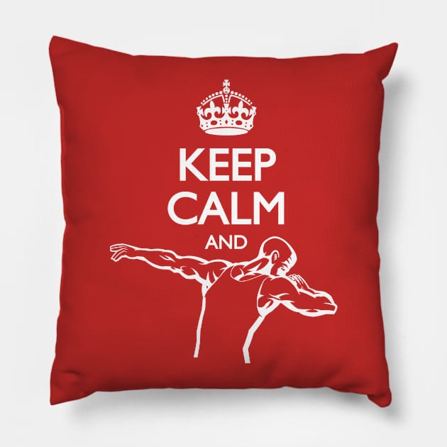 Keep Calm and Dab Pillow by dreamland