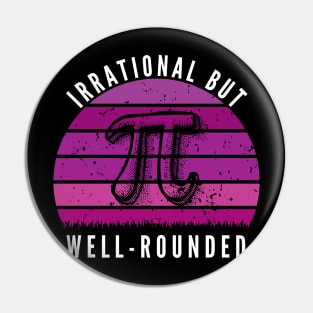 Retro Irrational But Well Rounded Pi Day Celebration Math Pin