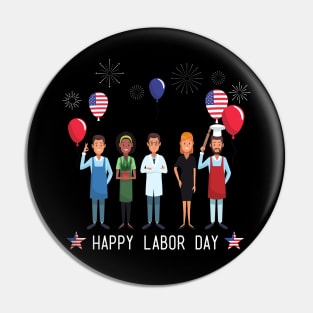 Happy Labor Day Pin