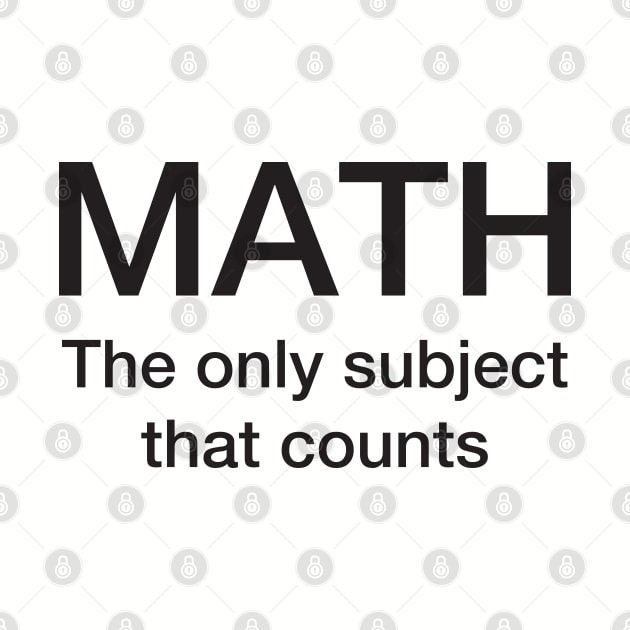 MATH the only subject that counts by Great North American Emporium