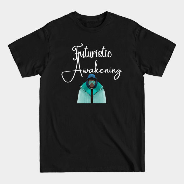 Discover Futuristic Awakening - Afrocentric - T-Shirt