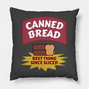 Canned Bread Pillow