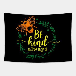 be kind always Tapestry