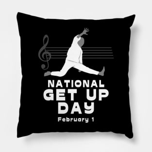 National Get Up Day Pillow