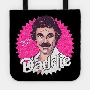 Tom Selleck is the Daddie Tote