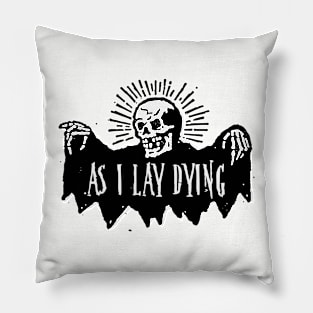 as i lay skeleton skull Pillow