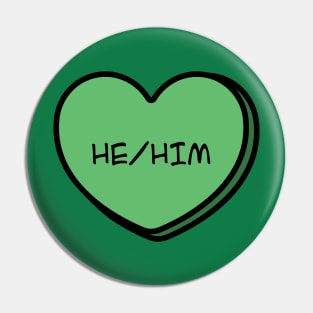 Pronoun He/Him Conversation Heart in Green Pin