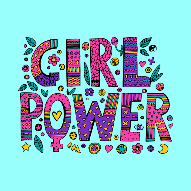 Girl Power Colorful Designer Positive Inspiration Girly Quote by Squeak Art