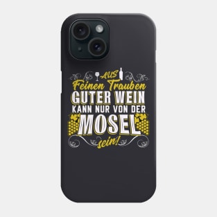 Wein Spruch Winzer Moselwein Geschenk Phone Case