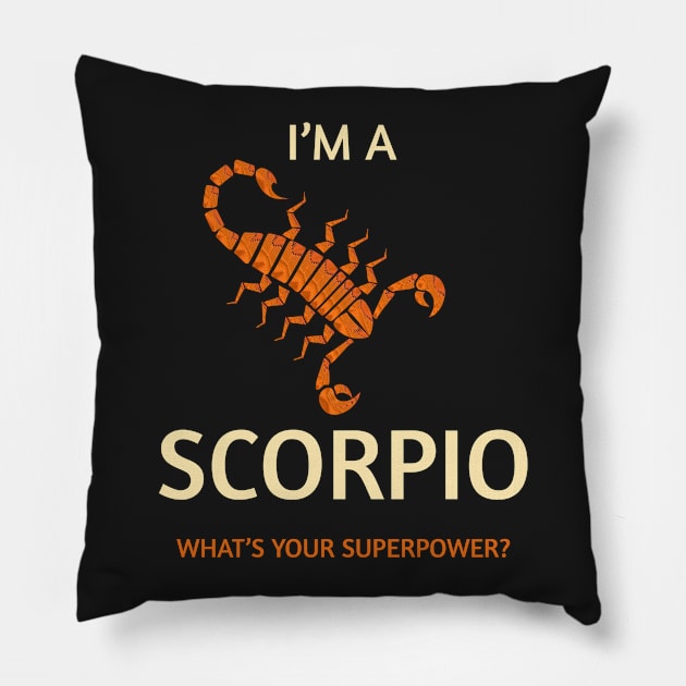 Scorpio Superpower Pillow by Korry