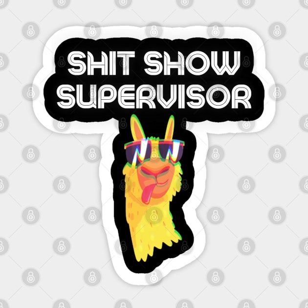 Shit Show Supervisor Laptop Stickers Funny Stickers Sarcasm 