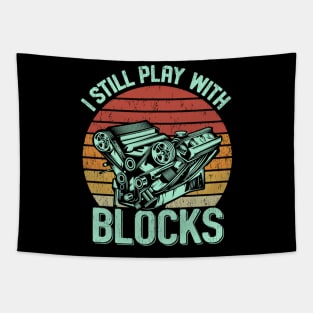 I Still Play With Blocks Tapestry