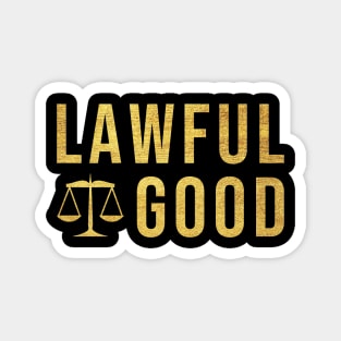 Lawful good (GOLDEN) Magnet