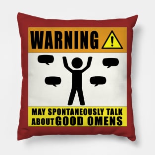 I May Spontaneously Talk About Good Omens Pillow