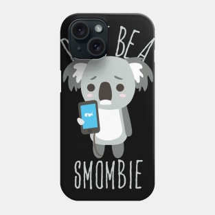 Smombie Coala, Bored Coala With Mobile Phone Phone Case