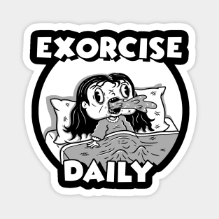 Exorcise Daily Magnet