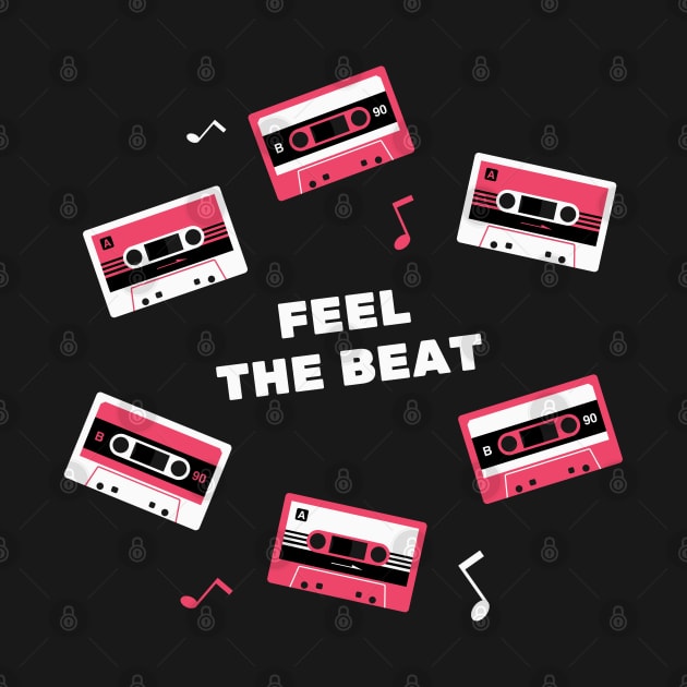 Feel The Beat by Ognisty Apparel