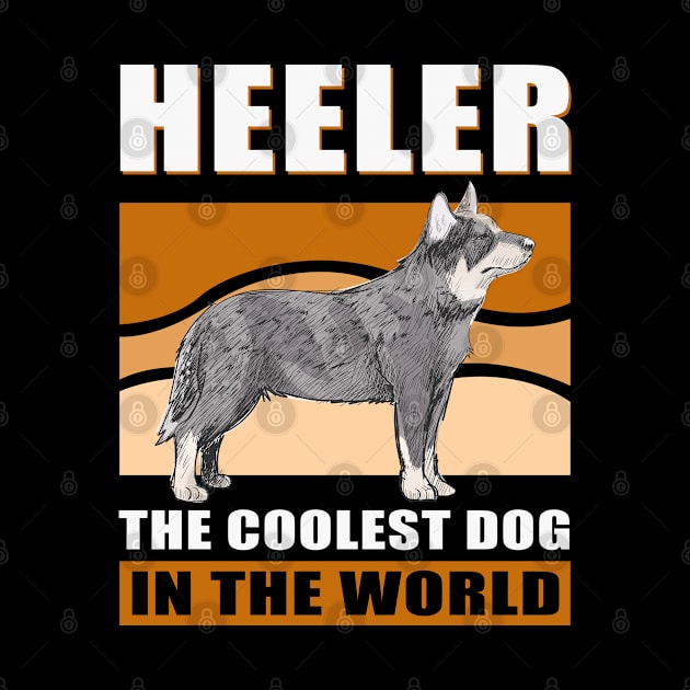 Australian Cattle Dog Blue Heeler Dog Owner by Streetwear KKS