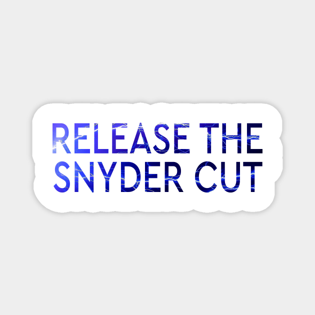 RELEASE THE SNYDER CUT - SHAZAM! BLUE LIGHTNING TEXT Magnet by TSOL Games