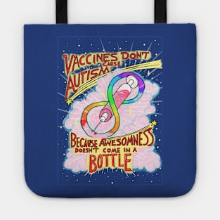 Vaccines Don't Cause Awesomeness Tote