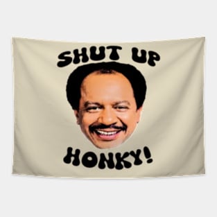 Shut up honky! Tapestry