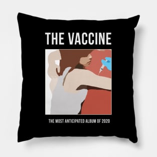 The Vaccine - The most anticipated album of 2020 Pillow