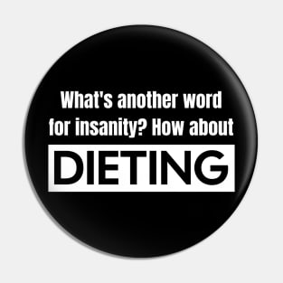 Dieting vs. Insanity Pin