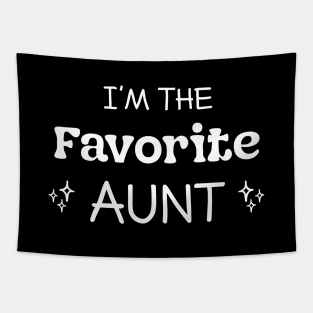 I Am The Favorite Aunt Funny Aunty Tapestry