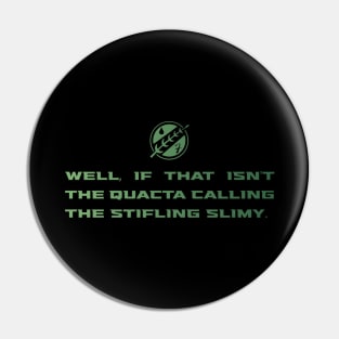 Slimy Quacta Pin