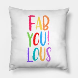 Cute Colorful Chalk Fab You Lous! Pillow