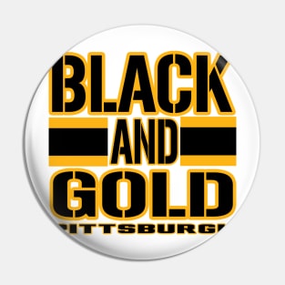 Pittsburgh LYFE Black and Gold True Football Colors! Pin