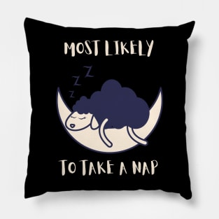 Most Likely To Take A Nap - Funny Sheep Pillow