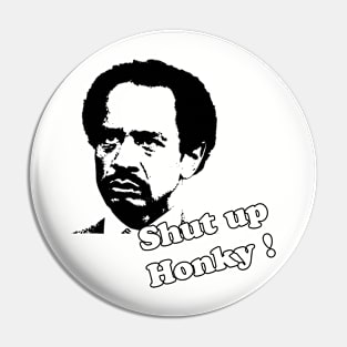 Jefferson shut up honky ! Pin