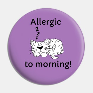 Allergic to morning quotes Pin