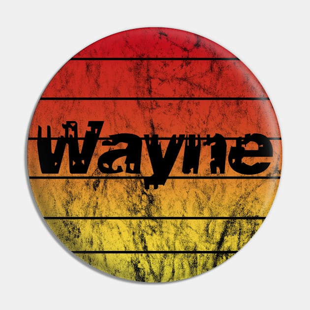 Name Wayne in the sunset vintage sun Pin by BK55