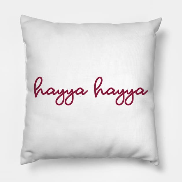 hayya hayya - maroon Pillow by habibitravels