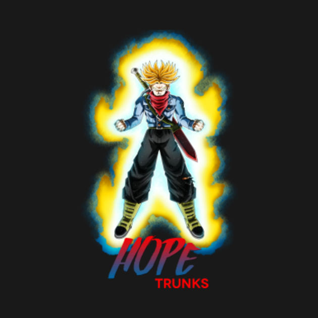 Trunks HOPE Trunks TShirt TeePublic